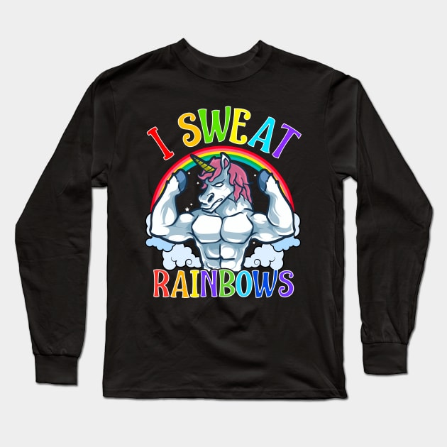 Unicorn I Sweat Rainbows Workout Gym Long Sleeve T-Shirt by E